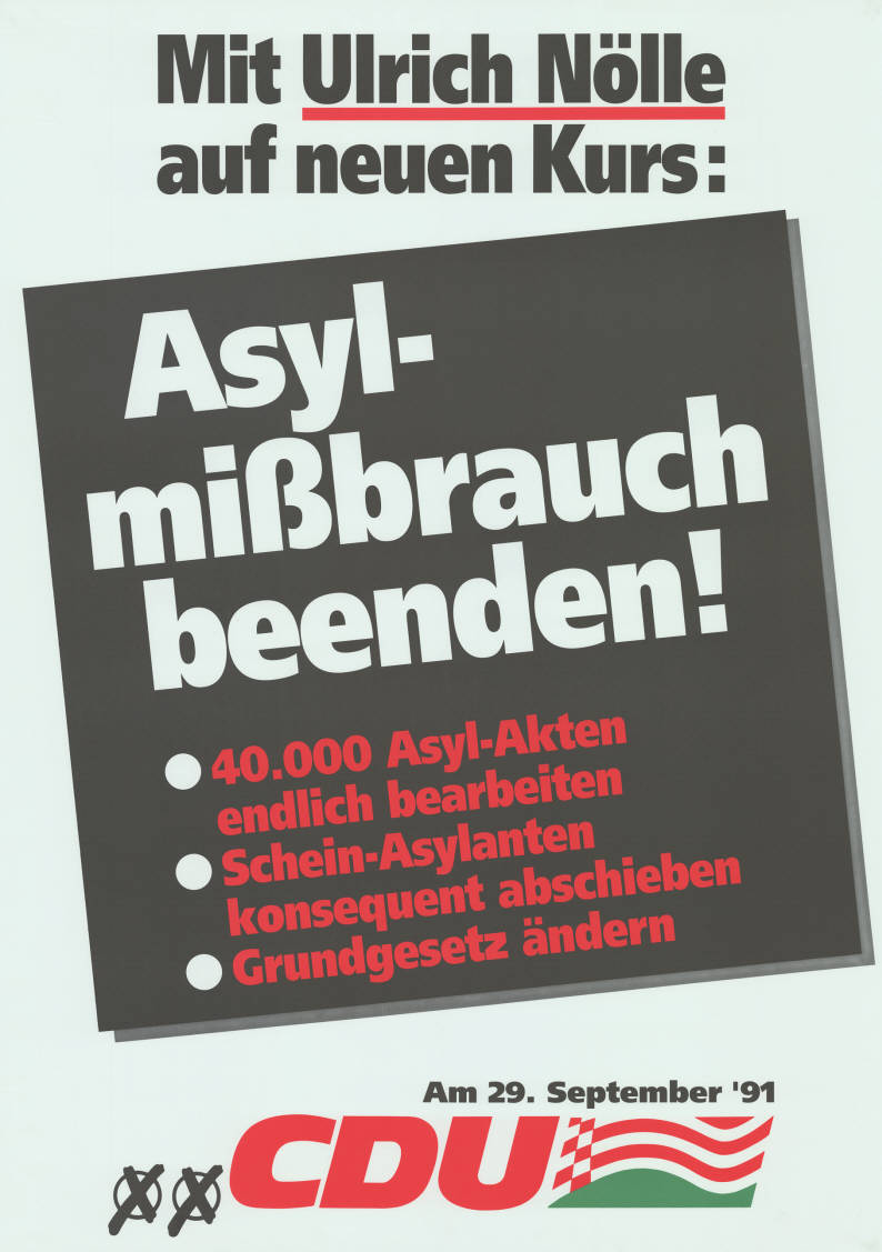 CDU anti-refugee poster from 1991 about deporting 'fake' asylum applicants. Konrad Adenauer Foundation.